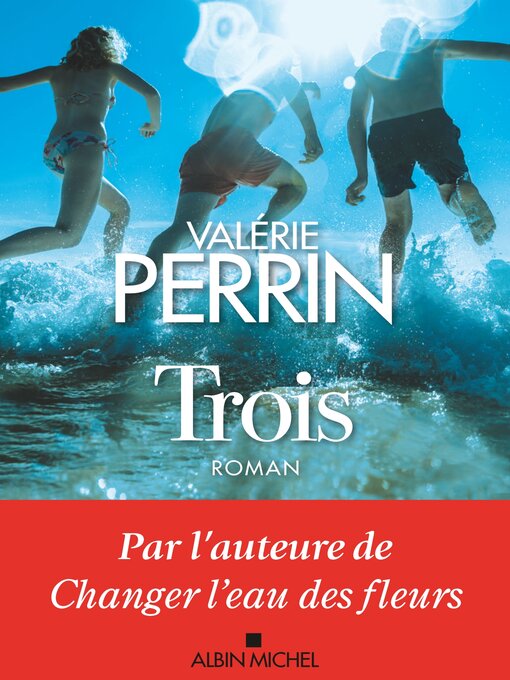 Title details for Trois by Valérie Perrin - Available